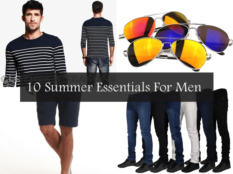 10 Summer Essentials For Men